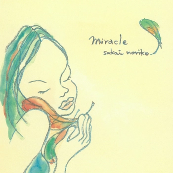 NORIKO SAKAI / 酒井法子 / miracle（LABEL ON DEMAND）