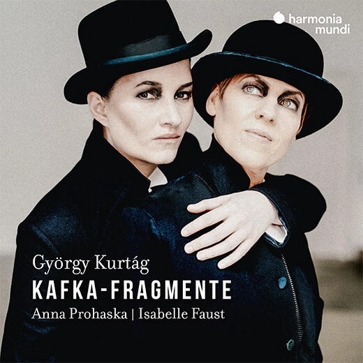 ISABELLE FAUST & ANNA PROHASKA / イザベル・ファウスト & アンナ・プロハスカ / クルターグ：カフカ断章