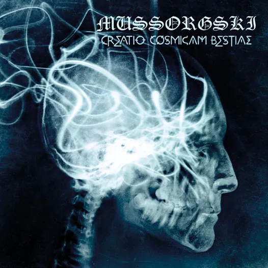 MUSSORGSKI / CREATIO COSMICAM BESTIAE