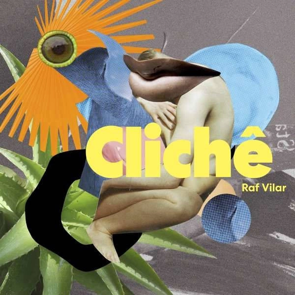 RAF VILAR / ハフ・ヴィラール / CLICHE