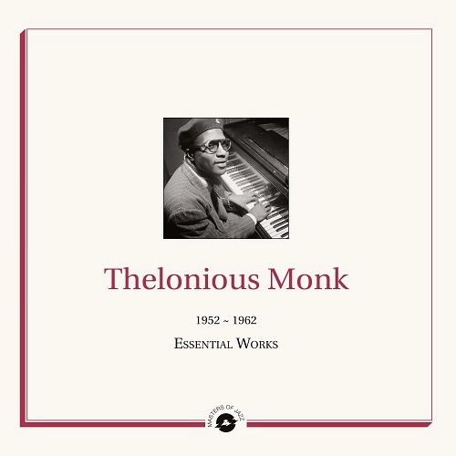 THELONIOUS MONK / セロニアス・モンク / ESSENTIAL WORKS 1952-1962