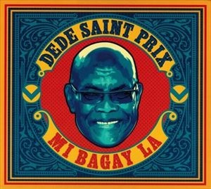 DEDE SAINT-PRIX / デデ・サン=プリ / MI BAGAY LA