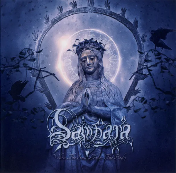 SAMSARA / WHEN THE SOUL LEAVES THE BODY