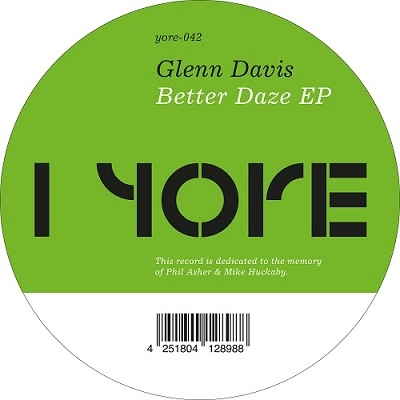 GLENN DAVIS (HOUSE) / BETTER DAZE EP