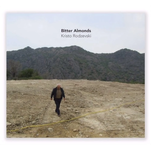 KRISTO RODZEVSKI / クリスト・ロドゼヴスキ / BITTER ALMONDS (LP)