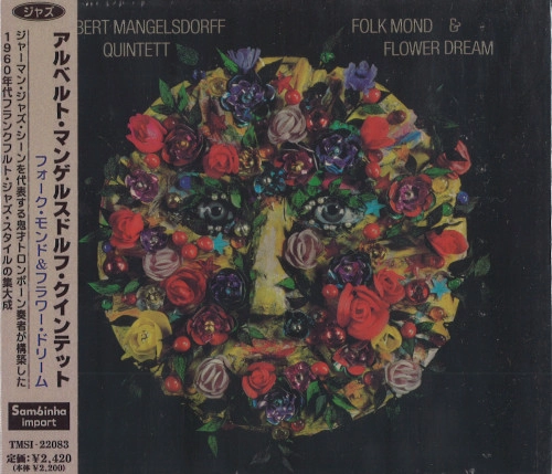 ALBERT MANGELSDORFF / アルバート・マンゲルスドルフ / フォーク･モンド＆フラワー･ドリーム
