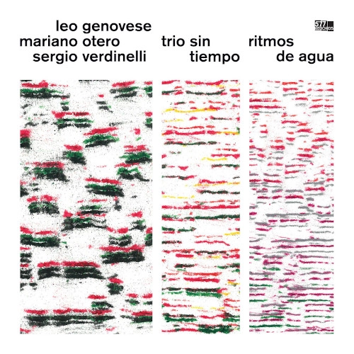LEO GENOVESE / レオ・ジェノヴェス / TRIO SIN TIEMPO: RITMOS DE AGUA