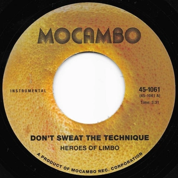 HEROES OF LIMBO / ヒーローズ・オヴ・リンボ / DON'T SWEAT THE TECHNIQUE B/W T.R.O.Y.
