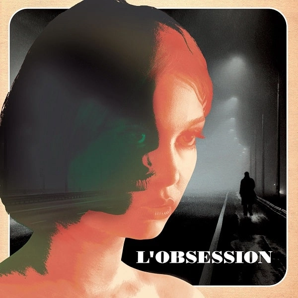 LOUIS FONTAINE / ルイ・フォンテーヌ / L'OBSESSION