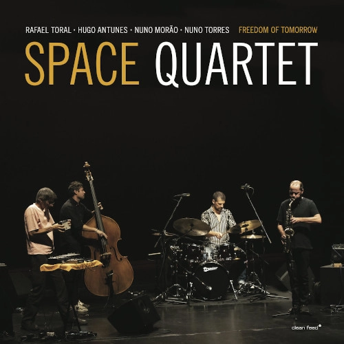 SPACE QUARTET / スペース・カルテット / FREEDOM OF TOMORROW