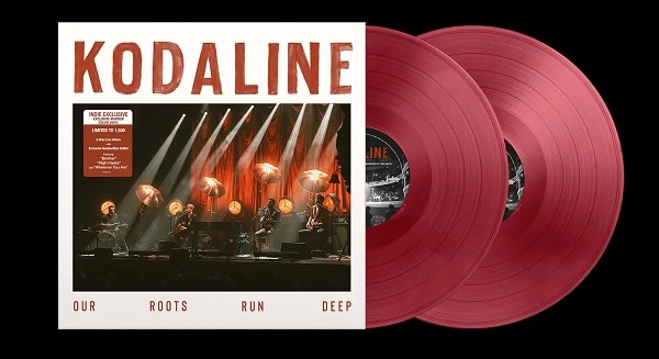 KODALINE / コーダライン / OUR ROOTS RUN DEEP