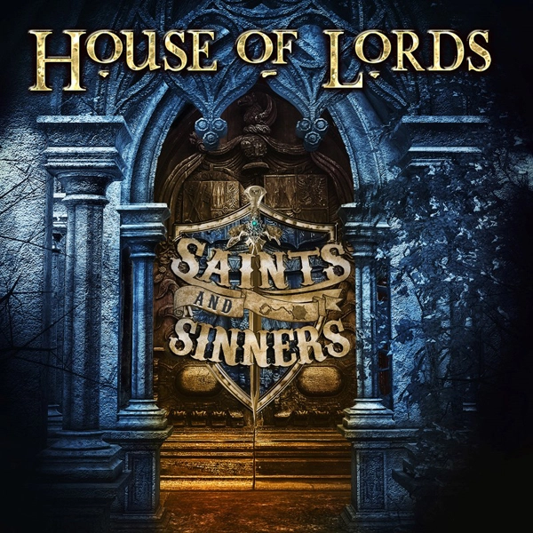 HOUSE OF LORDS / ハウス・オブ・ローズ / セインツ・アンド・シナーズ / SAINTS AND SINNERS
