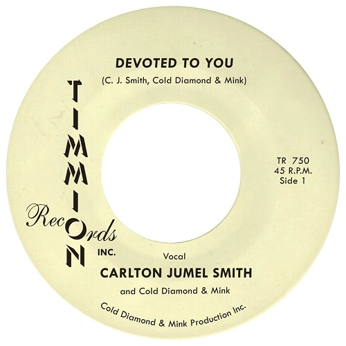 CARLTON JUMEL SMITH / COLD DIAMOND & MINK / DEVOTED TO YOU (COLOR VINYL)