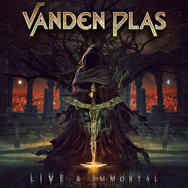 VANDEN PLAS / ヴァンデン・プラス / LIVE AND IMMORTAL (2CD+DVD)