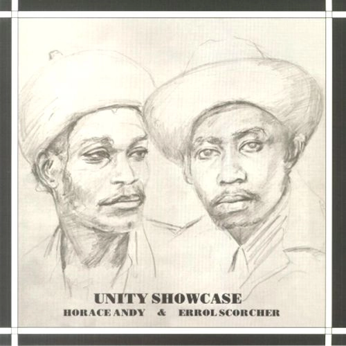 HORACE ANDY & ERROL SCORCHER / UNITY SHOWCASE