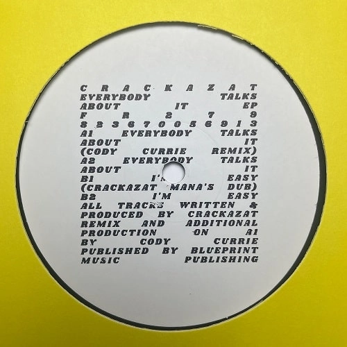 CRACKAZAT / クラカザット / EVERYBODY TALKS ABOUT IT EP (CODY CURRIE REMIX)