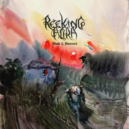 REEKING AURA / BLOOD AND BONEMEAL