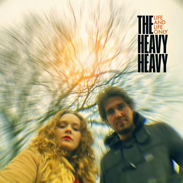 HEAVY HEAVY / LIFE AND LIFE ONLY (VINYL)