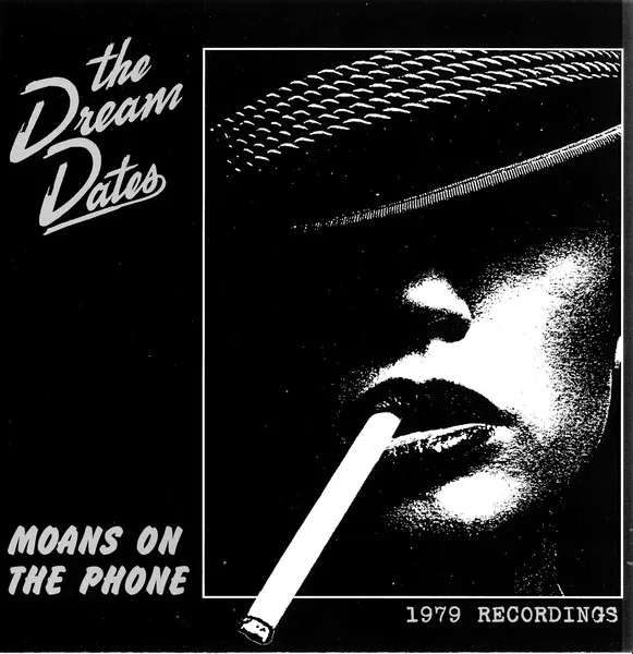 THE DREAM DATES / MOANS ON THE PHONE