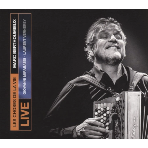 MARC BERTHOUMIEUX / マルク・ベルソウミュー / LES CHOSES DE LA VIE - LIVE