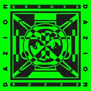 DAZION / GROOVEBOXXX