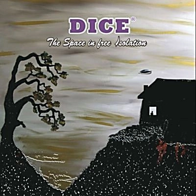 DICE (PROG: GER) / ダイス / THE SPACE IN FREE ISOLATION / THE SPACE IN FREE ISOLATION 