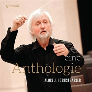 ALOIS J. HOCHSTRASSER / アロイス・J・ホフシュトラッサー / EINE ANTHOLOGIE