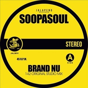 SOOPASOUL / BRAND NU
