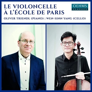 WEN-SINN YANG / ウェン=シン・ヤン / Le Violoncelle a L'Ecole de Paris エコール･ド･パリのチェロ作品集 / LE VIOLONCELLE A L'ECOLE DE PARIS