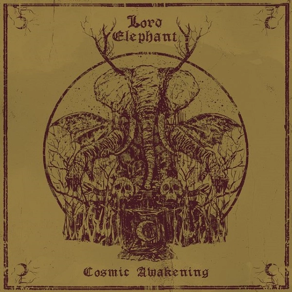LORD ELEPHANT / COSMIC AWAKENING