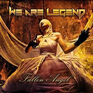 WE ARE LEGEND / FALLEN ANGEL