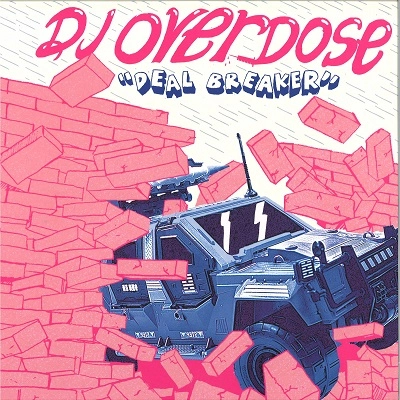 DJ OVERDOSE / DEAL BREAKER