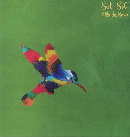 SOL SET (JOHN BELTRAN) / OLA DE NOVO