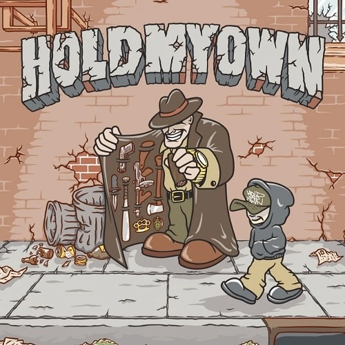 HOLD MY OWN  / HOLD MY OWN / HOLD MY OWN 