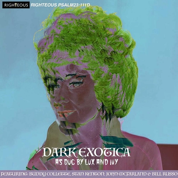 V.A. (CRAMPS COLLECTION) / DARK EXOTICA: AS DUG BY LUX AND IVY FOUR ALBUMS ON 2CDS