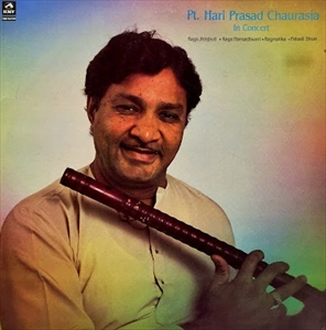 HARIPRASAD CHAURASIA / ハリプラサード・チョウラシア / IN CONCERT