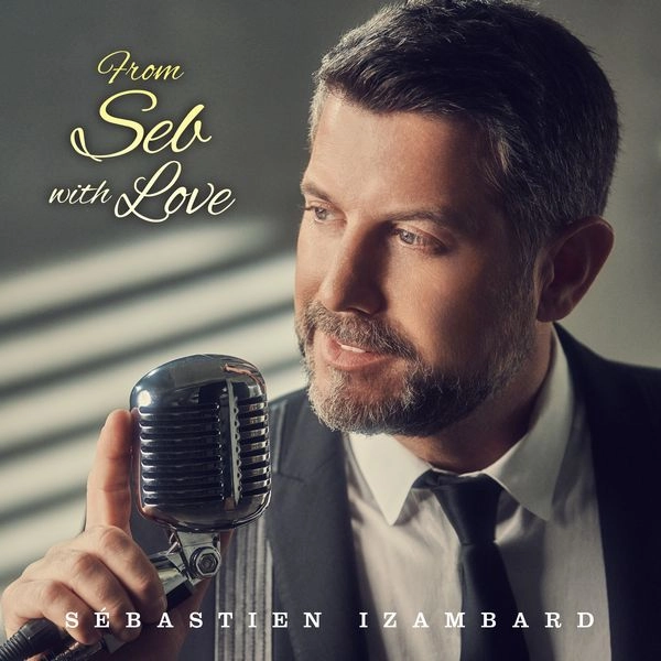 セバスチャン・イザンバール / フロム・セブ・ウィズ・ラヴ / FROM SEB WITH LOVE