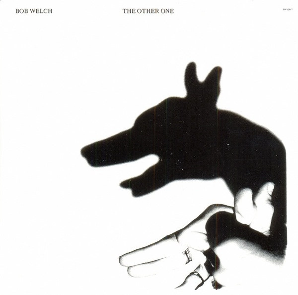BOB WELCH / ボブ・ウェルチ / ジ・アザー・ワン / THE OTHER ONE
