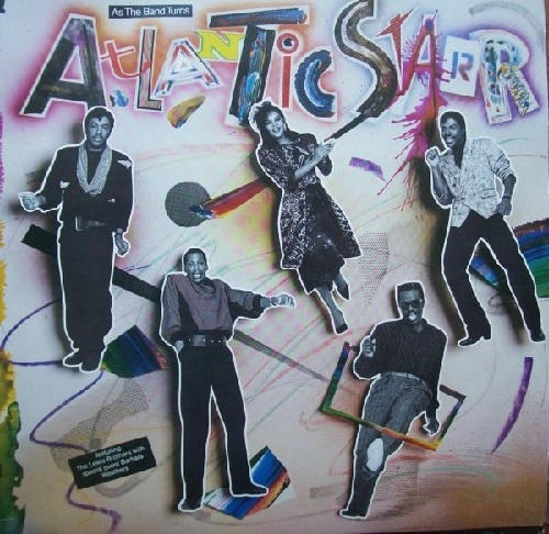 ATLANTIC STARR / アトランティック・スター / アズ･ザ･バンド･ターンズ / AS THE BAND TURNS