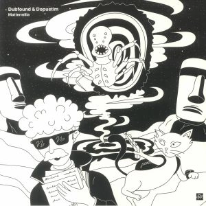 DUBFOUND/DOPUSTIM / MATTERMILLA