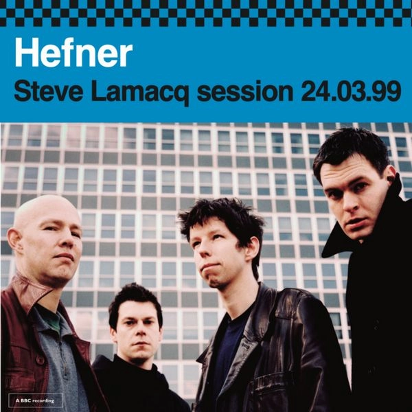 HEFNER / へフナー / STEVE LAMACQ 24.03.99 (2X7")
