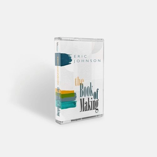 ERIC JOHNSON / エリック・ジョンソン / THE BOOK OF MAKING (CASSETTE) / THE BOOK OF MAKING