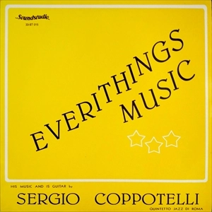 SERGIO COPPOTELLI / セルジオ・コッポテェリ / EVERITHINGS MUSIC