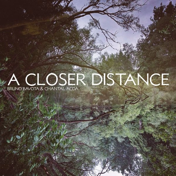 BRUNO BAVOTA & CHANTAL ACDA / A CLOSER DISTANCE (LP - TRANSPARENT PURPLE)
