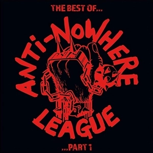 ANTI-NOWHERE LEAGUE / アンチ・ノーウェア・リーグ / THE BEST OF... PART 1 (LP)