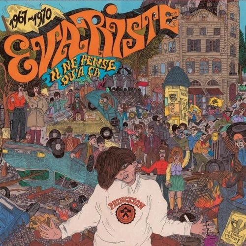 EVARISTE / IL NE PENSE QU'A CA - 1967/1970 (LP)