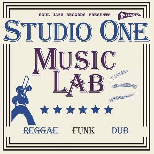 V.A. (SOUL JAZZ RECORDS) / STUDIO ONE MUSIC LAB