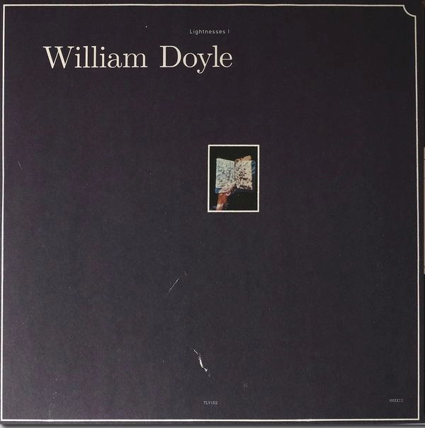 WILLIAM DOYLE / ウィリアム・ドイル / LIGHTNESSES I & II (2LP)