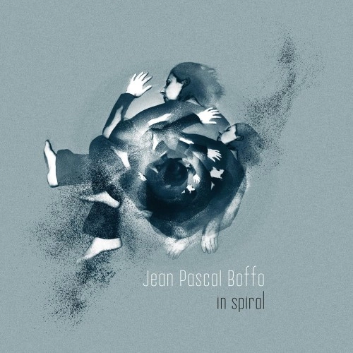 JEAN-PASCAL BOFFO / ジャン・パスカル・ボフォ / IN SPIRAL