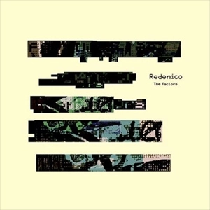 THE FACTORS / Redenico